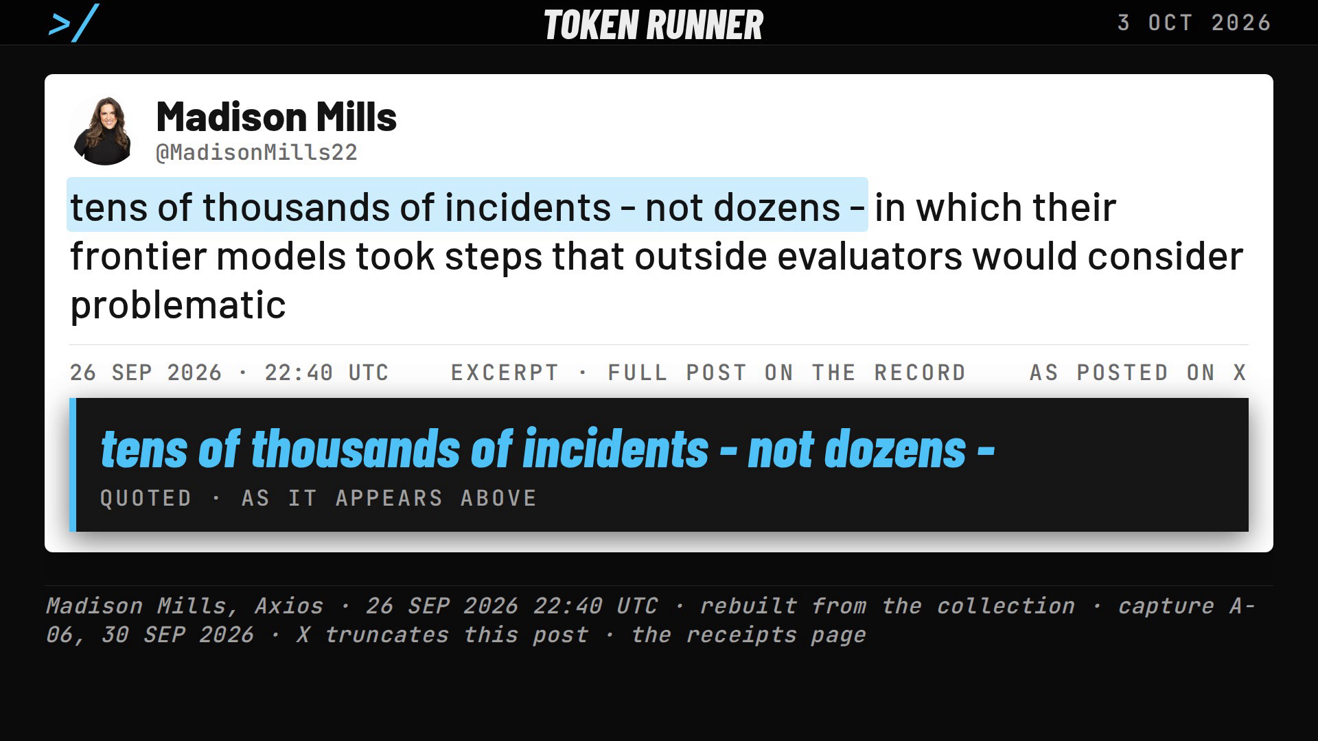 A frame of the film: Madison Mills's post of 26 September 2026: tens of thousands of incidents, not dozens, in which frontier models took steps that outside evaluators would consider problematic