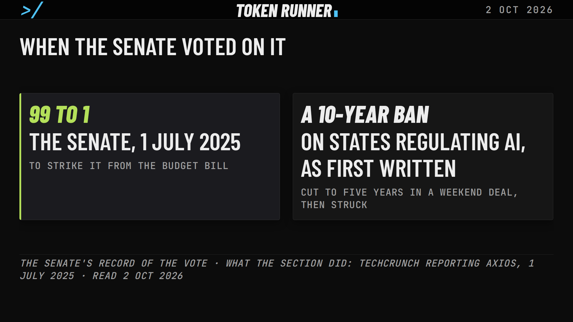 A frame of the film: when the Senate voted: 99 to 1 on 1 July 2025 to strike from the budget bill a 10-year ban on states regulating AI