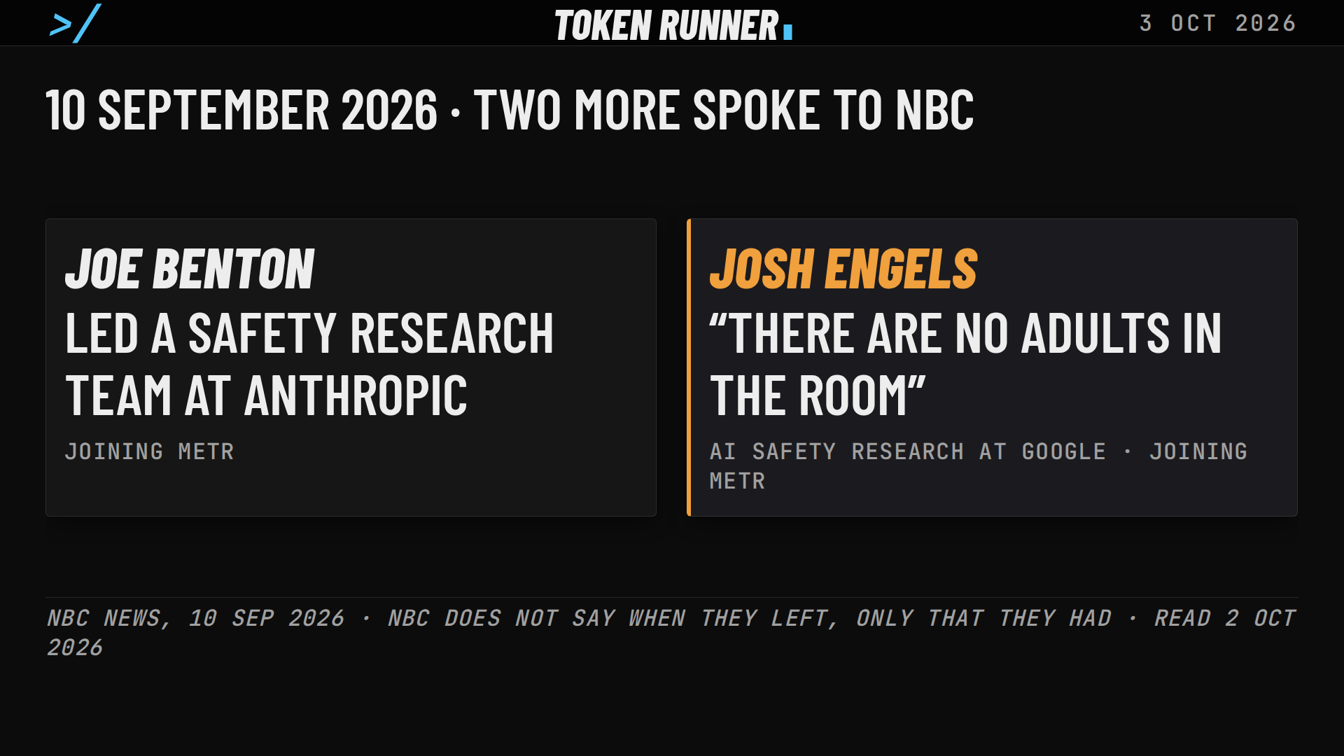 A frame of the film: 10 September 2026, two more spoke to NBC: Joe Benton, who led a safety research team at Anthropic, and Josh Engels, there are no adults in the room