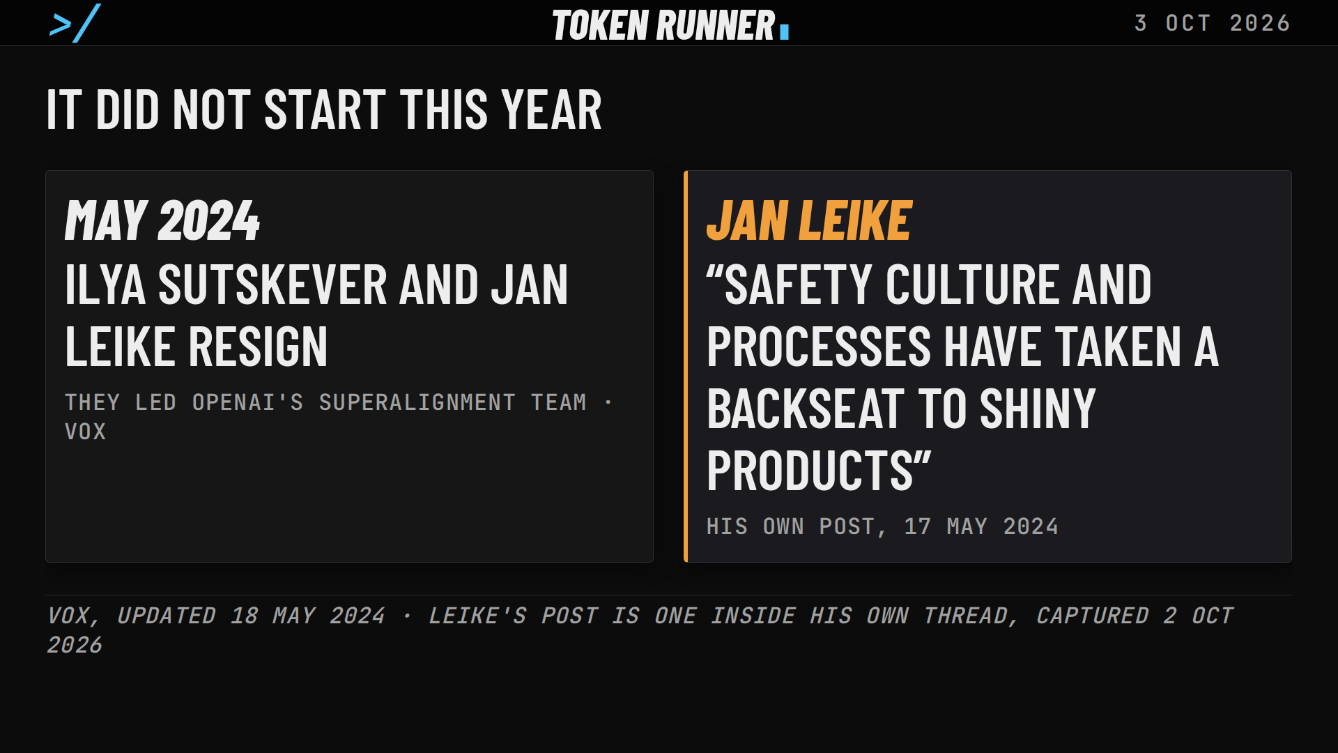 A frame of the film: it did not start this year: in May 2024 Ilya Sutskever and Jan Leike resign, and Leike's words on safety culture and shiny products